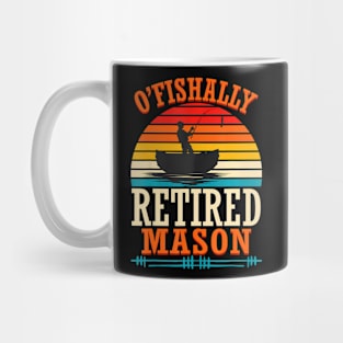 Fishing O'Fishally Retired Mason Mug